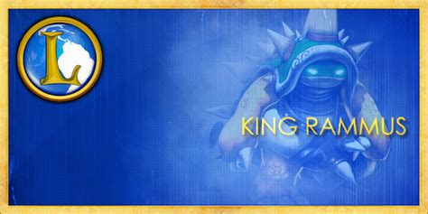 Skin King Rammus - Informações - LegendsBR