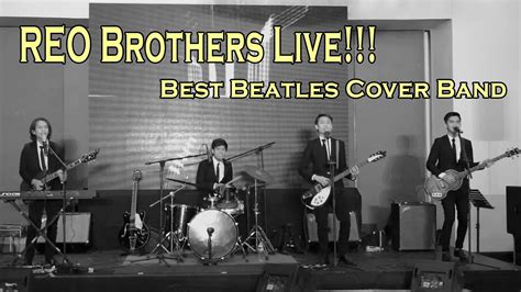 REO Brothers Awesome Live Performance (Beatles Songs) - YouTube