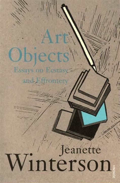 Jeanette Winterson: Art Objects – Essays on Ecstasy and Effrontery – ISBN books+gallery