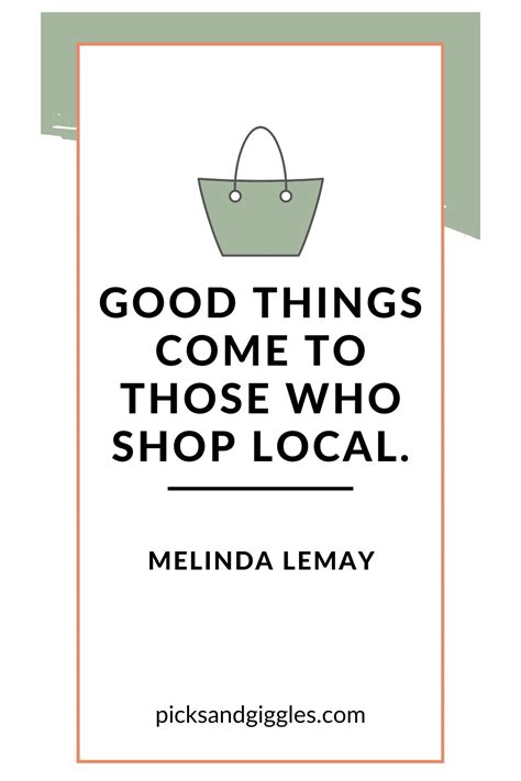 10 Inspiring Shop Local Quotes - Picks and Giggles