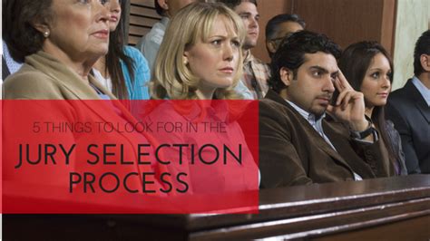 5 Things to Watch Out for in the Jury Selection Process | Magna LS