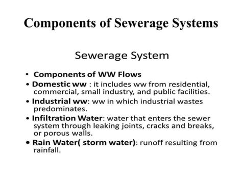 Collection of sewage, Types,Components & Layout