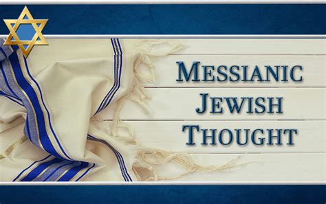 Messianic Jewish Thought