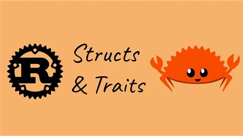 struct and traits in Rust - YouTube