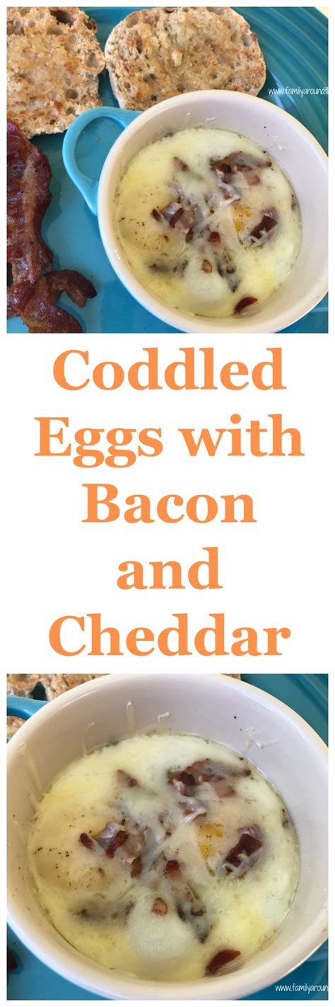 Coddled Eggs with Bacon and Cheddar • Family Around the Table