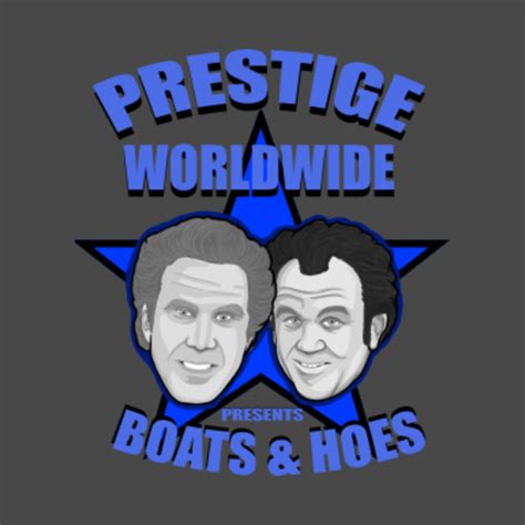 Step brothers prestige worldwide - Stepbrothers - T-Shirt | TeePublic