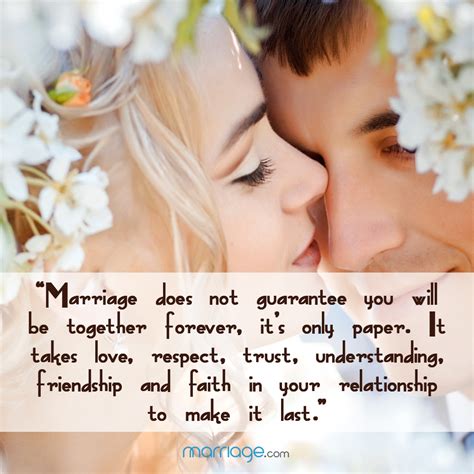 Marriage Quotes - Marriage does not guarantee you will be...