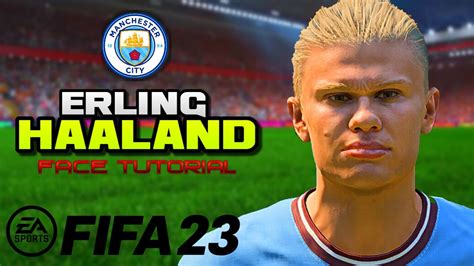 FIFA 23 ERLING HAALAND FACE TUTORIAL CREATION LOOKALIKE | PRO CLUBS & CAREER MODE - YouTube