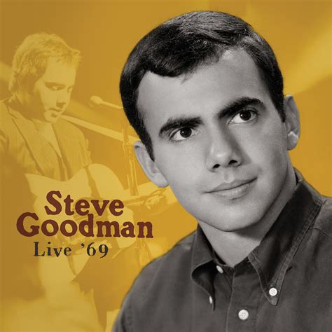 Steve Goodman — Live ’69 – Omnivore Recordings