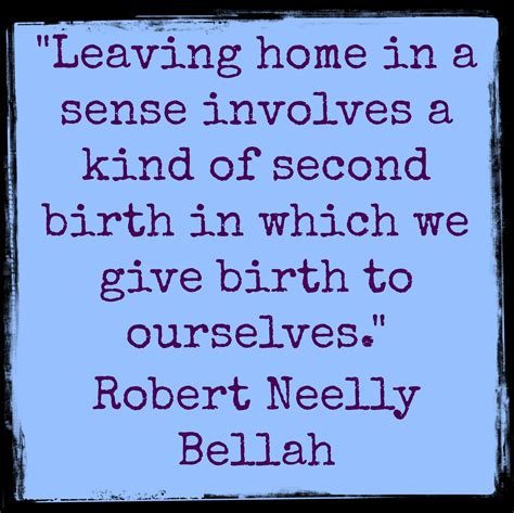 Quotes about Children Leaving Home (31 quotes)