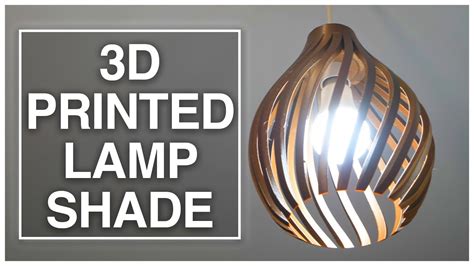 Awesome 3D Printed Lamp Shades With Fusion 360 - YouTube