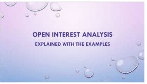 Open Interest Analysis (Explained With Examples)