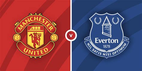 Manchester United vs Everton Prediction and Betting Tips