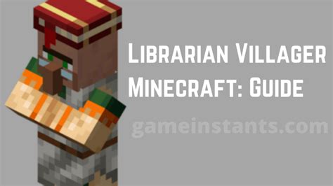 How To Make A Librarian Villager In Minecraft? - Gameinstants