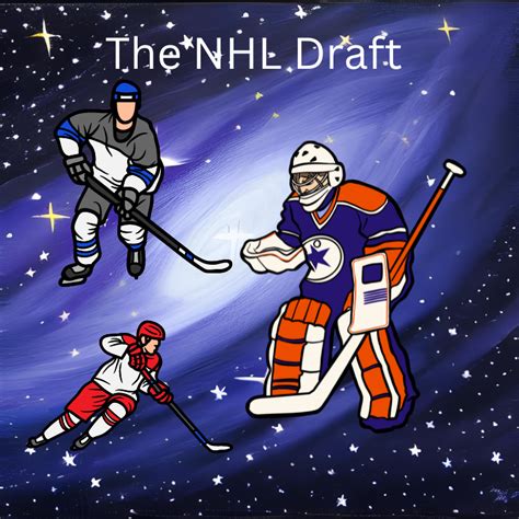 The NHL Draft – History and Stories