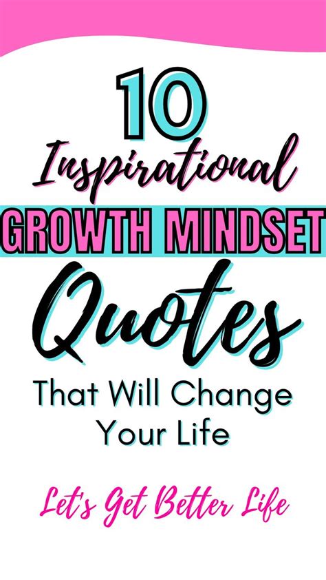 10 Inspirational Growth Mindset Quotes That Will Change Your Life: An ...