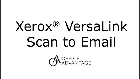 Xerox VersaLink Scan to Email - YouTube