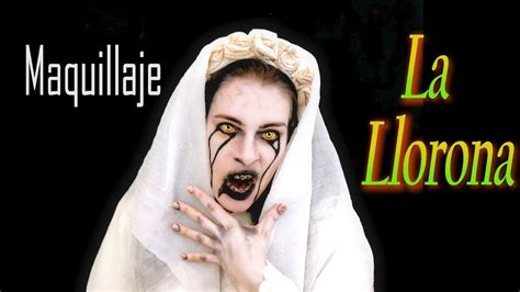 Maquillaje de La Llorona | Makeup Curse of La Llorona - YouTube