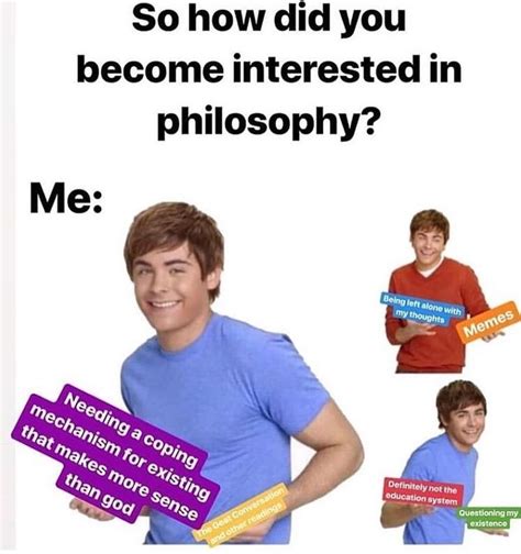 Welcome to meme therapy! 😁 . . . . . #philosophy #philosophystudent # ...