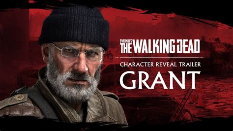 Grant é o terceiro personagem jogável de Overkill's The Walking Dead