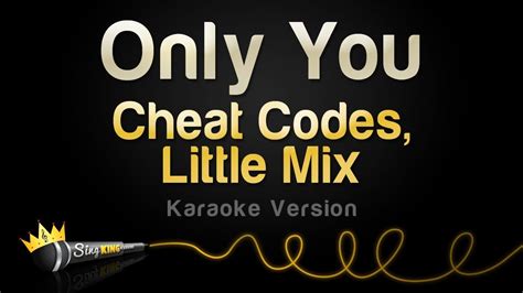 Cheat Codes, Little Mix - Only You (Karaoke Version) - YouTube