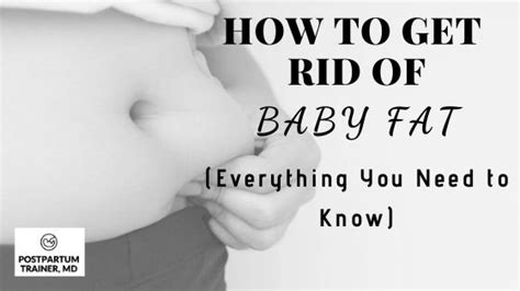 How To Get Rid of Baby Fat (Everything You Need To Know) - Postpartum ...