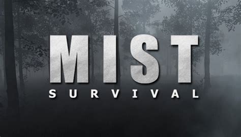 Mist Survival on Steam