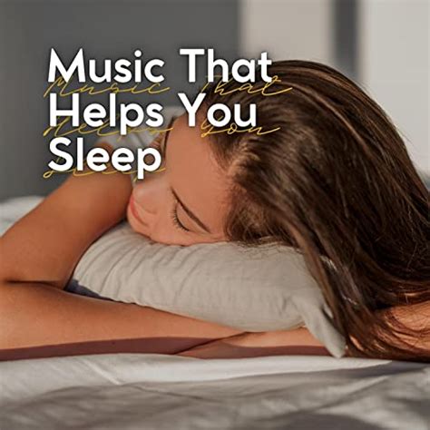 Play Music That Helps You Sleep by Insomnia Music Universe, Deep Sleep ...