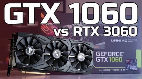 GTX 1060 6GB in 2021 vs RTX 3060 - How much more FPS? - YouTube