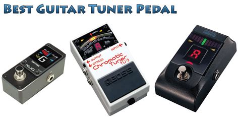 Best Guitar Tuner Pedal 2016 Stage Tuner Review Round-up