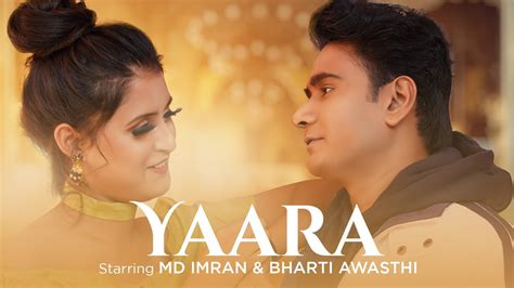 Yaara | Latest Official Video Song | MD Imran | I Star Film Production - YouTube