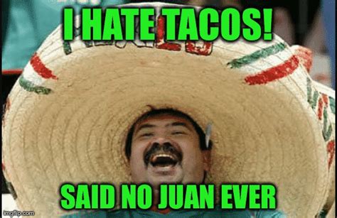 27 TACO MEMES FOR TACO TUESDAY OR ANY DAY -DesignBump