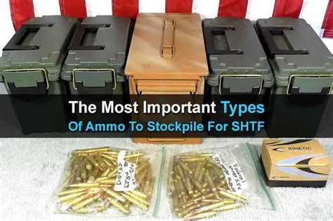 The Most Important Types of Ammo to Stockpile For SHTF