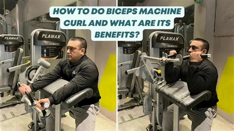 How To Do Biceps Machine Curl And What Are Its Benefits? - Barbell Rush