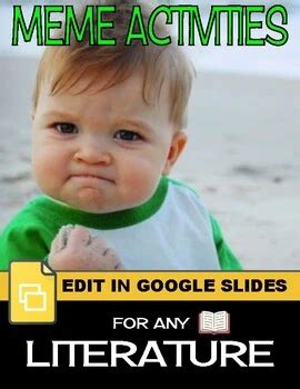 Meme Activity - For Any Literature (Editable in Google Slides) Distanc – Roombop Success Kid ...