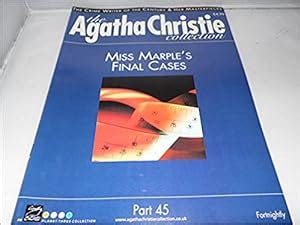 The Agatha Christie Collection Magazine: Part 45: Miss Marple's Final Cases by Christie, Agatha ...