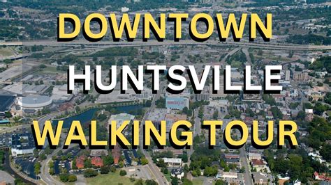 Downtown Huntsville Alabama | Walking Tour - YouTube