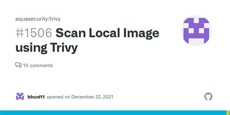 Scan Local Image using Trivy · Issue #1506 · aquasecurity/trivy · GitHub