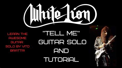 White Lion/Vito Bratta Tell Me Guitar Solo Tutorial - YouTube