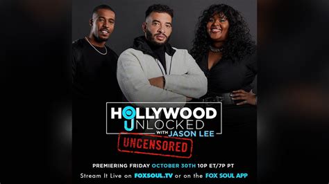 HOLLYWOOD UNLOCKED WITH JASON LEE: UNCENSORED TO DEBUT ON FOX SOUL