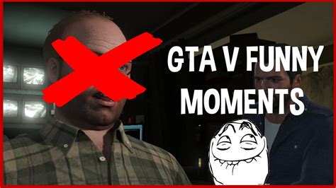 GTA V Funny Moments! - YouTube