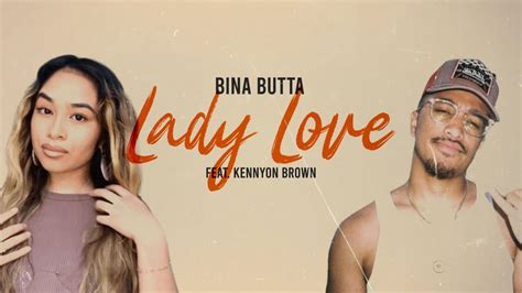 Bina Butta - Lady Love ft. Kennyon Brown - YouTube