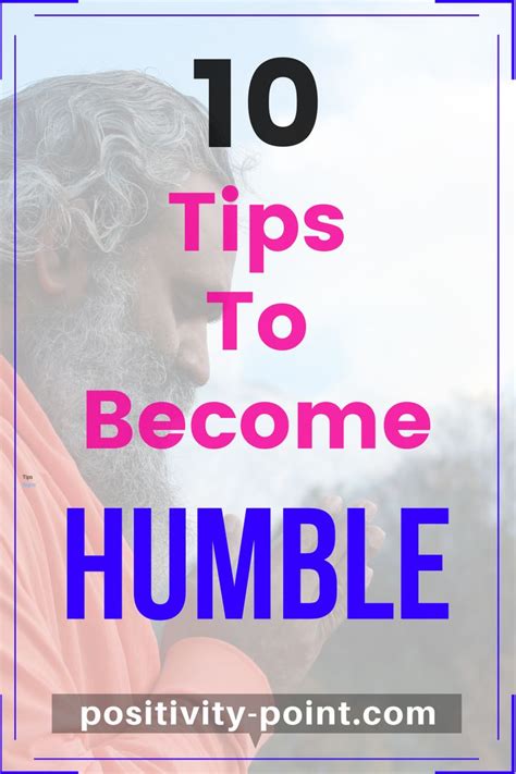 10 Tips To Become Humble | Humble person, Person, How to become