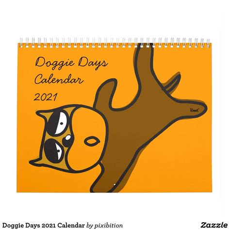 Doggie Days 2021 Calendar | 2021 calendar, Custom holiday card, Calendar