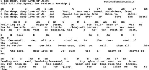 Gospel Song: O The Deep Deep Love Of Jesus-Trad, lyrics and chords.