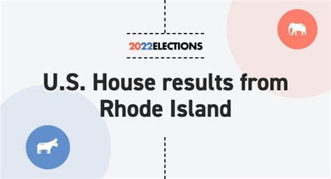 Rhode Island House Election Results 2022: Live Map | Midterm Races by ...