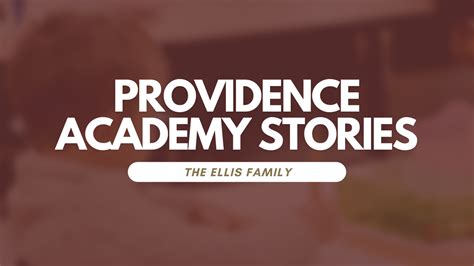 Providence Academy Stories