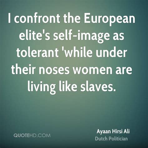 Ayaan Hirsi Ali Quotes. QuotesGram