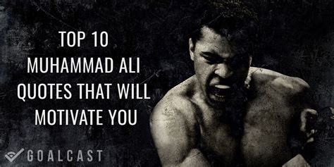 Top 10 Muhammad Ali Quotes That Will Motivate You