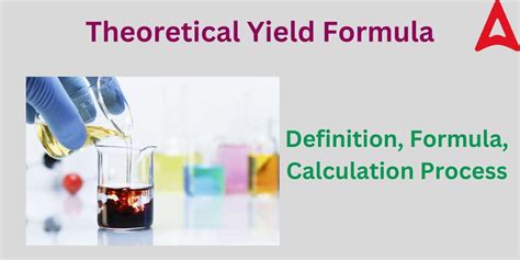 Theoretical Yield Formula, Definition, Calculation in Chemistry